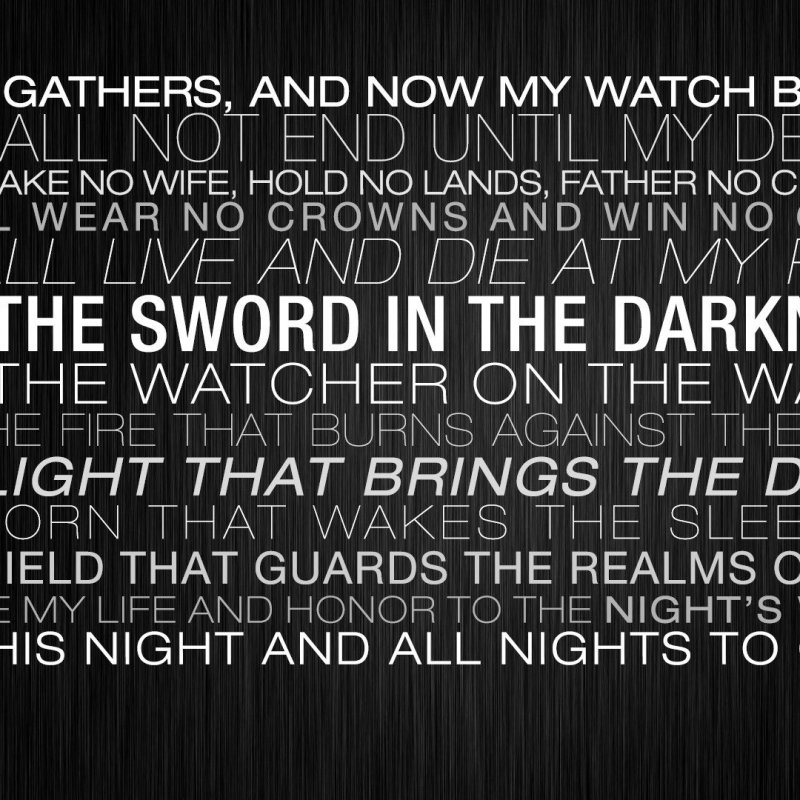 Night Gathers, And Now My Watch Begins,